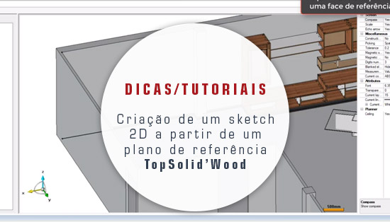 TopSolid Wood - Criação de um sketch 2D a partir de um plano de referência