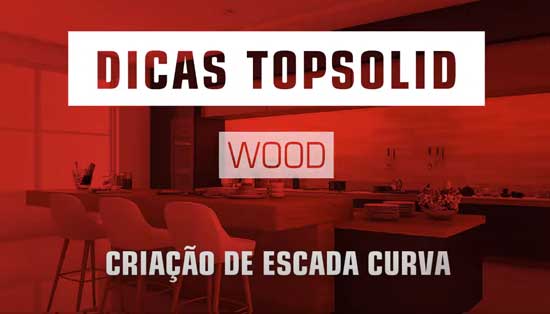 Como criar uma escada circular em TopSolid Wood
