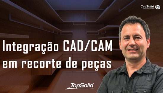 Integrar o CAD e o CAM em recorte de peças com TopSolid Wood