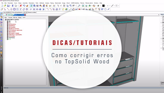 Como corrigir erros no TopSolid Wood